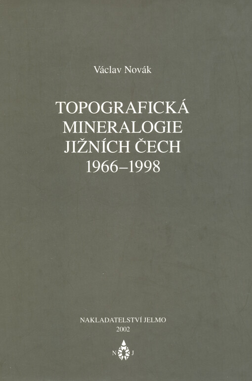 Topografická mineralogie jižních Čech 1966-1998