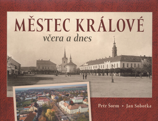 Městec Králové včera a dnes