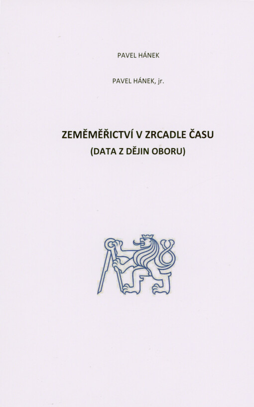 Zeměměřičství v zrcadle času : (data z dějin oboru)
