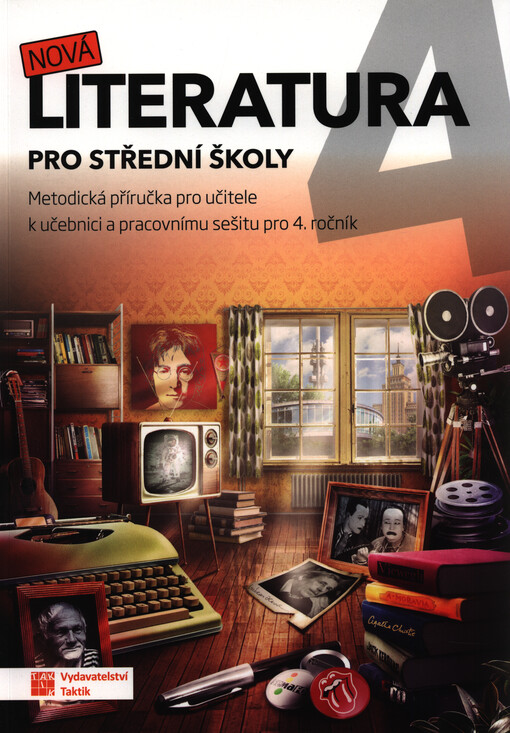 Nová literatura 4 : pro 4. ročník středních škol a gymnázií