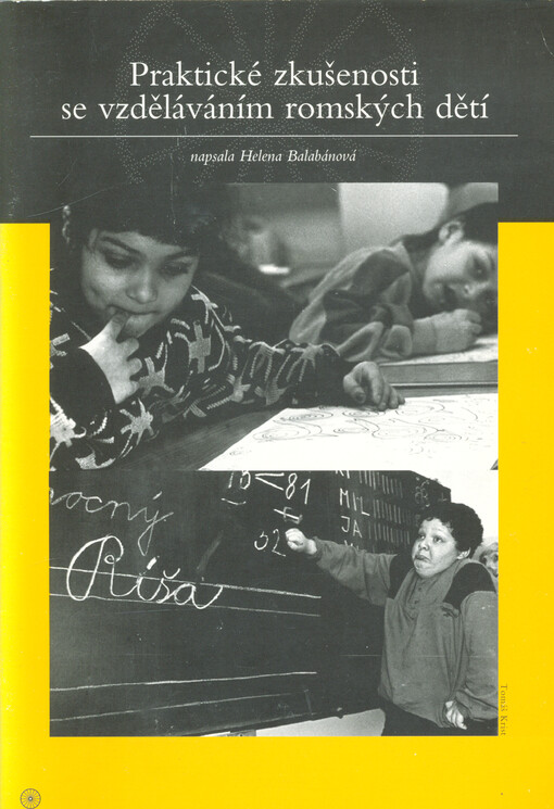Praktické zkušenosti se vzděláváním romských dětí