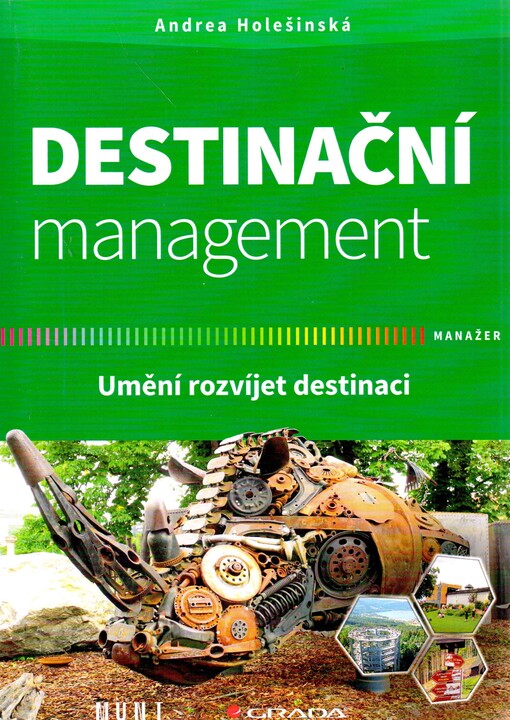 Destinační management : umění rozvíjet destinaci
