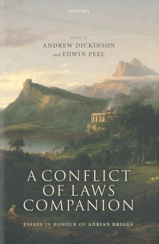 A conflict of laws companion : essays in honour of Adrian Briggs