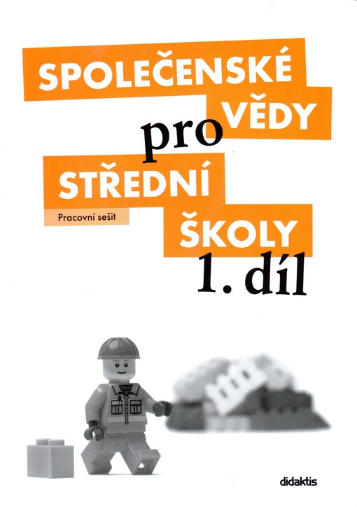 Společenské vědy pro 1. ročník středních škol, pracovní sešit