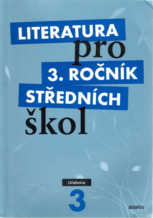 Literatura pro 3. ročník středních škol