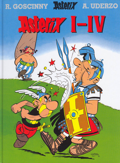 Asterix I-IV: Goscinny a Uderzo uvádějí Asterixova dobrodružství