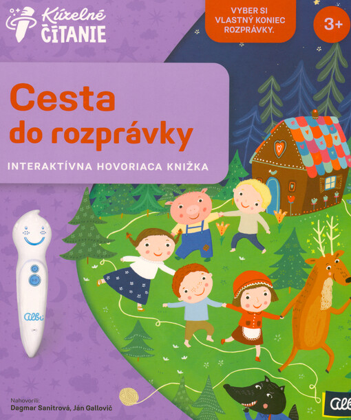 Cesta do rozprávky : interaktívna hovoriacia knižka