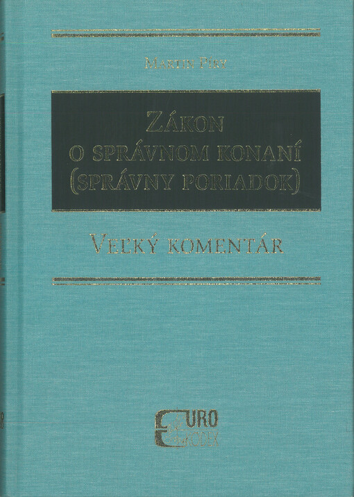 Zákon o správnom konaní (správny poriadok) : vel'ký komentár
