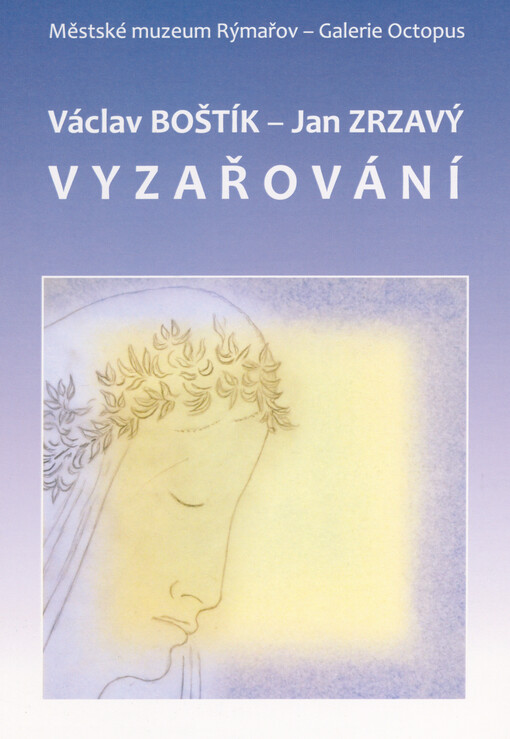 Václav Boštík - Jan Zrzavý: vyzařování