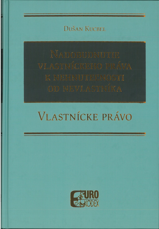 Nadobudnutie vlastníckeho práva k nehnuteľnosti od nevlastníka
