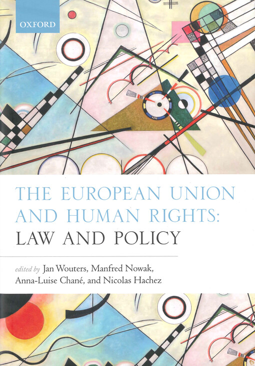 The European Union and human rights : law and policy