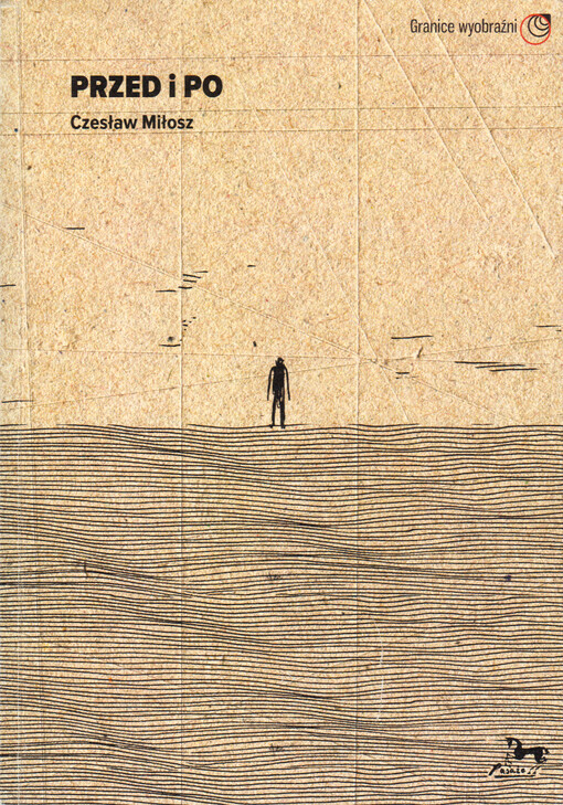 Przed i po : Czesław Miłosz