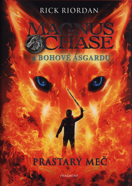 Magnus Chase a bohové Ásgardu. Prastarý meč