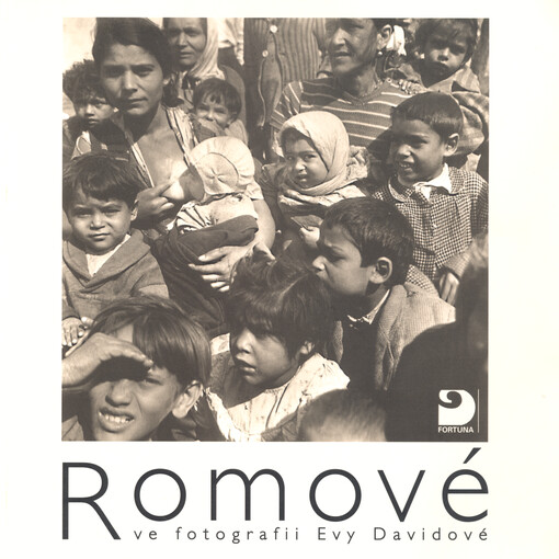 Romové ve fotografii Evy Davidové