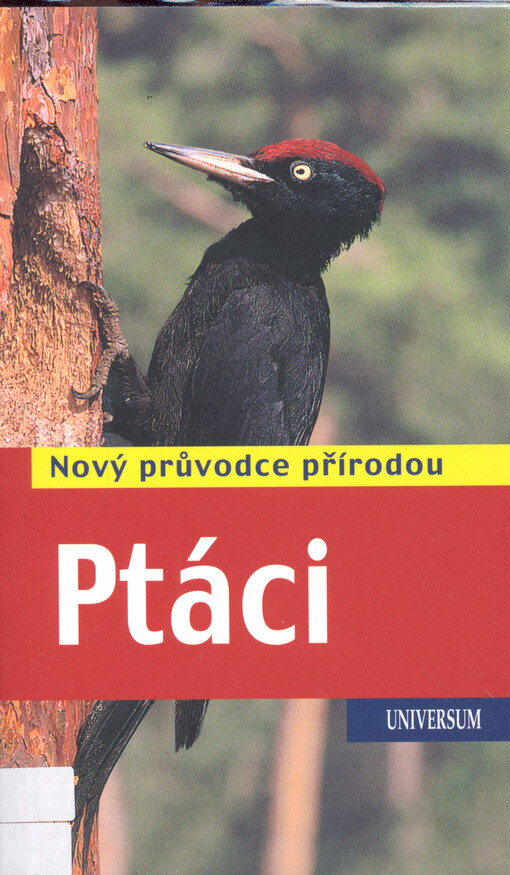 Ptáci : nový průvodce přírodou