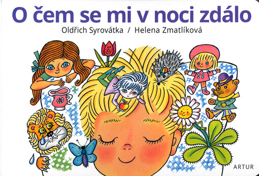O čem se mi v noci zdálo