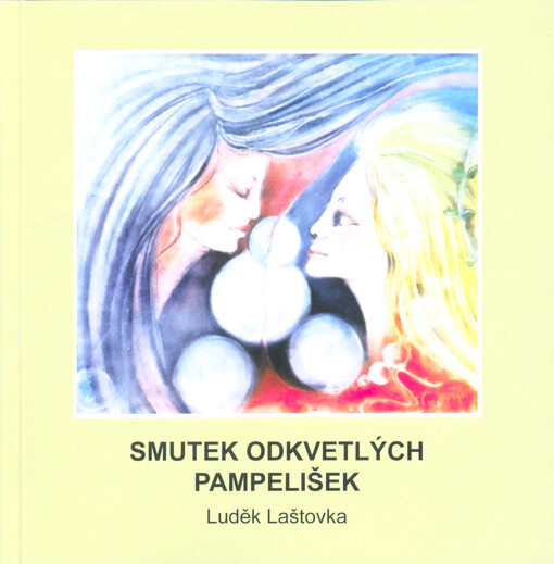 Smutek odkvetlých pampelišek