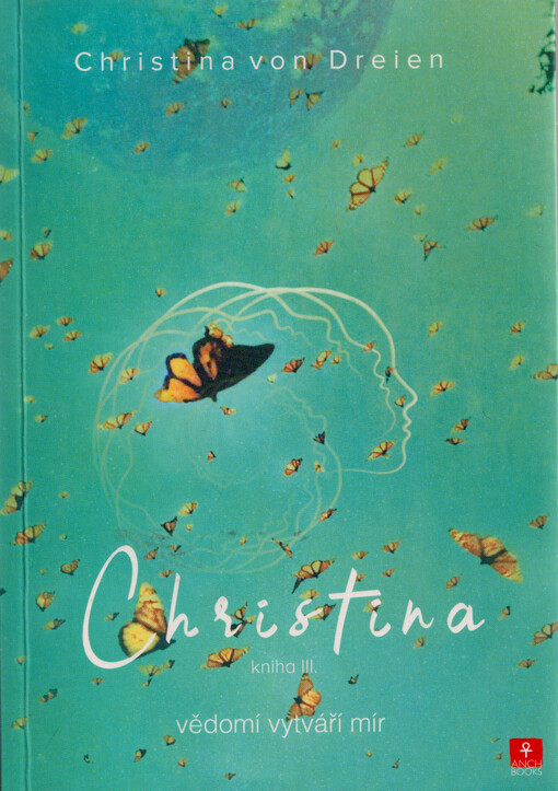 Christina. Kniha III., Vědomí vytváří mír