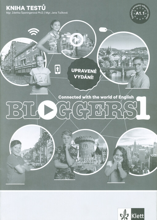 Bloggers 1 : connected with the world of English. Kniha testů