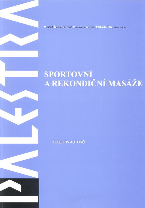 Sportovní a rekondiční masáže