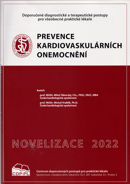 Prevence kardiovaskulárních onemocnění : doporučený diagnostický a terapeutický postup pro všeobecné praktické lékaře 2022