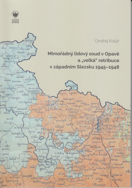 Mimořádný lidový soud v Opavě a 