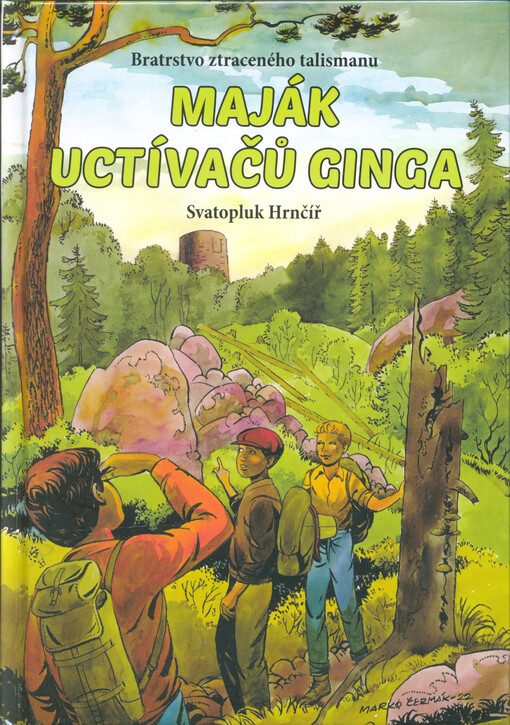 Maják Uctívačů ginga : bratrstvo ztraceného talismanu