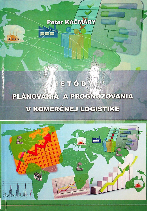 Metódy plánovania a prognózovania v komerčnej logistike