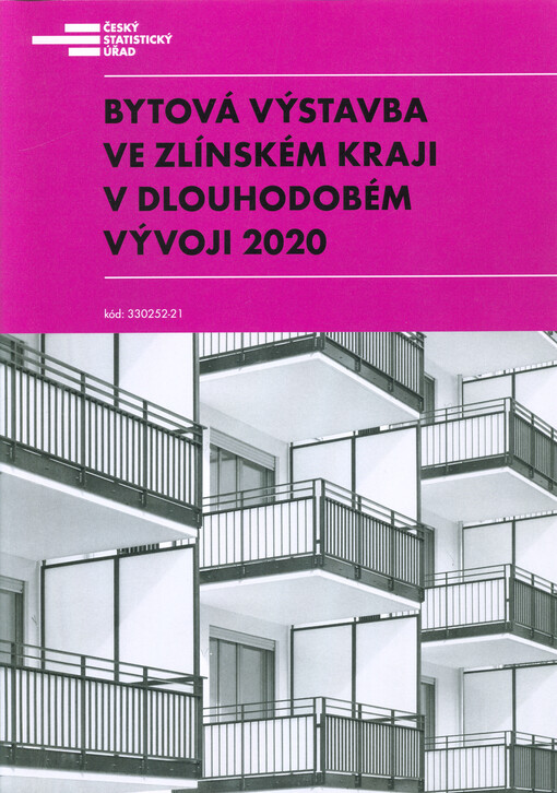Bytová výstavba ve Zlínském kraji v dlouhodobém vývoji : 2020