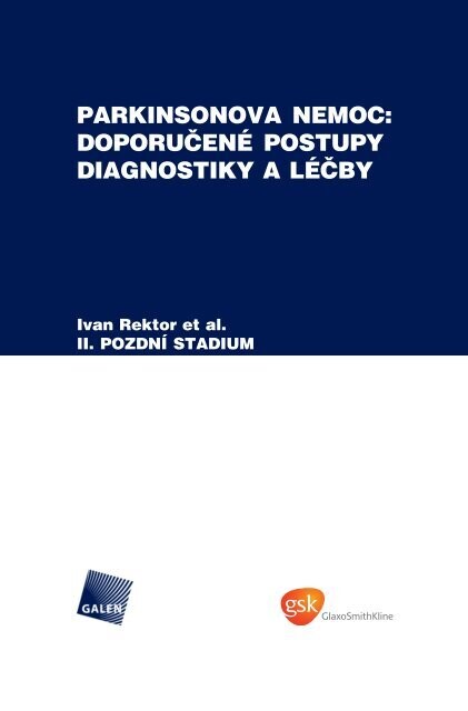 Parkinsonova nemoc: doporučené postupy diagnostiky a léčby - časné stadium