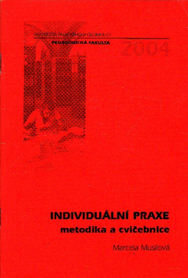 Individuální praxe : metodika a cvičebnice