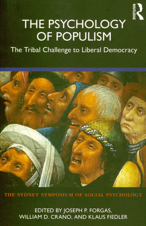 The psychology of populism : the tribal challenge to liberal democracy