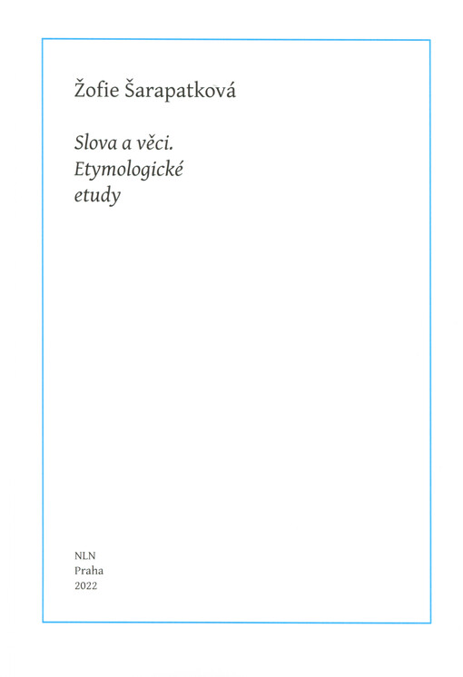 Slova a věci : etymologické etudy