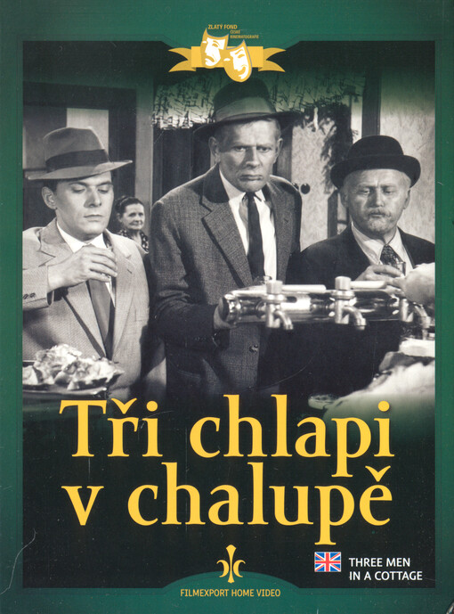 Tři chlapi v chalupě