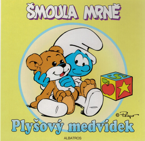 Šmoula mrně.Plyšový medvídek, Plyšový medvídek