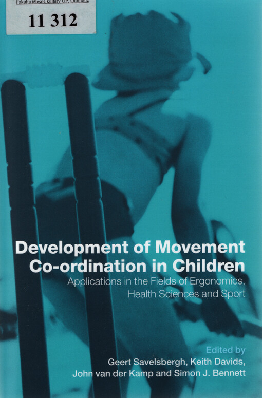 Development of movement co-ordination in children : applications in the fields of ergonomics, health sciences and sport