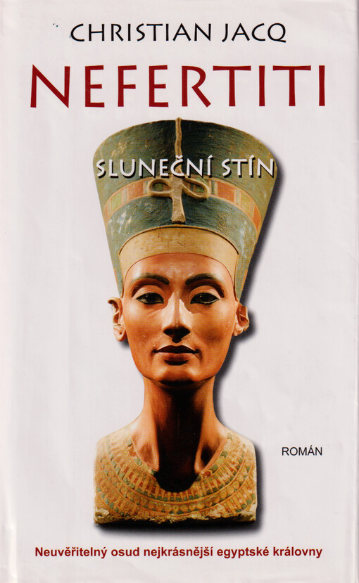 Nefertiti : sluneční stín