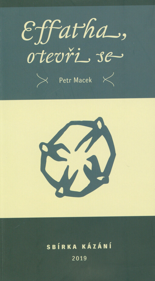 Effatha, otevři se : sbírka kázání