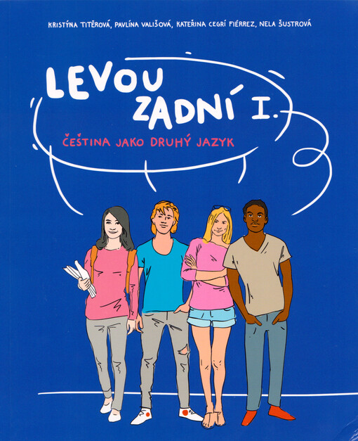 Levou zadní I. : čeština jako druhý jazyk