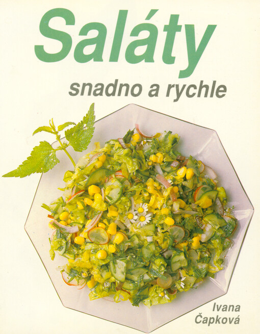 Saláty : snadno a rychle