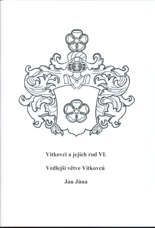 Vítkovci a jejich rod. VI., Vedlejší větve Vítkovců