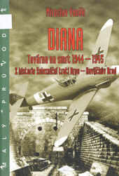 Diana: továrna na smrt 1944-1945