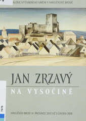 Jan Zrzavý na Vysočině: Havlíčkův Brod, 14. prosince 2007 až 3. února 2008