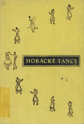 Horácké tance.Svazek 1
