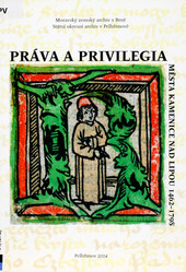 Práva a privilegia města Kamenice nad Lipou 1462-1798: edice