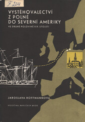 Vystěhovalectví z Polné do Severní Ameriky ve druhé polovině 19. století