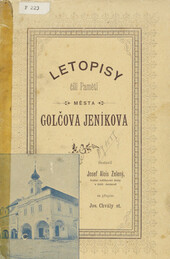 Letopisy, čili, Paměti města Golčova Jeníkova