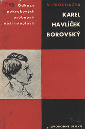 Karel Havlíček Borovský: Studie s ukázkami z Havlíčkova díla