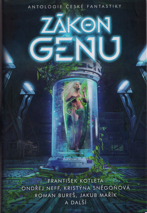 Zákon genu : antologie české fantastiky