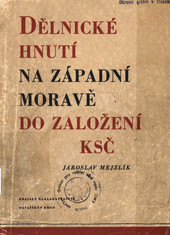 Dělnické hnutí na západní Moravě do založení KSČ